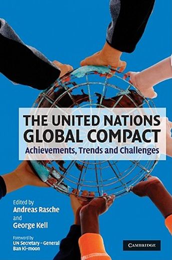 the united nations global compact,achievements, trends and challenges