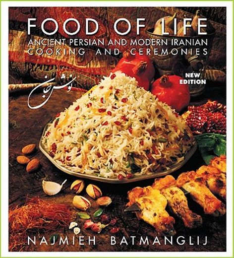 food of life,ancient persian and modern iranian cooking and ceremonies (en Inglés)