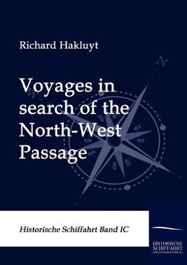 voyages in search of the north-west passage (en Inglés)