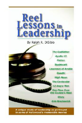 reel lessons in leadership (en Inglés)