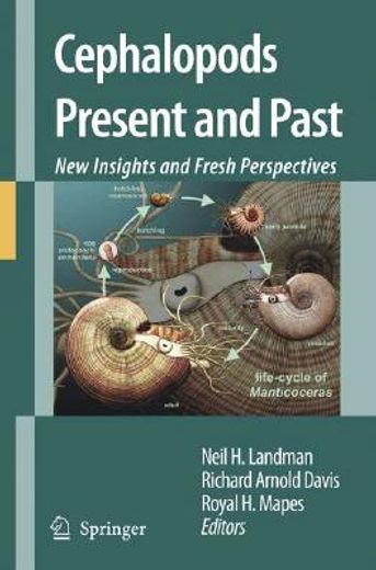 cephalopods present and past,new insights and fresh perspectives