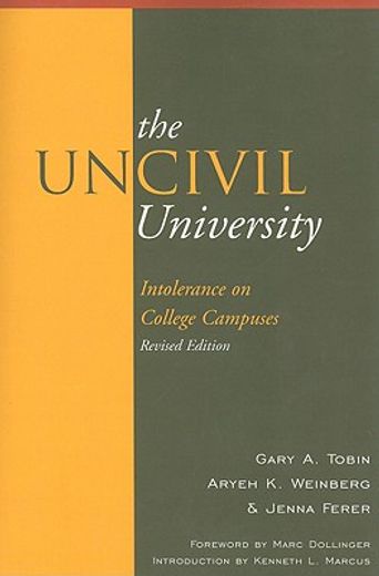 the uncivil university,intolerance on college campuses