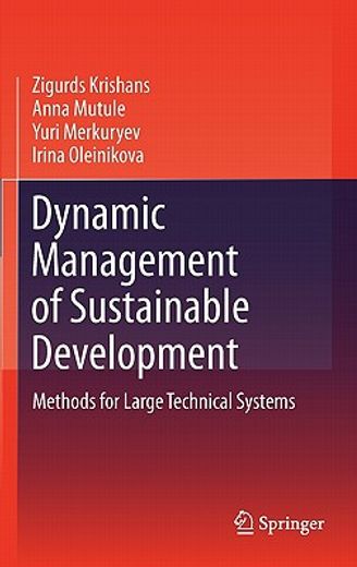 dynamic management of sustainable development,methods for large technical systems