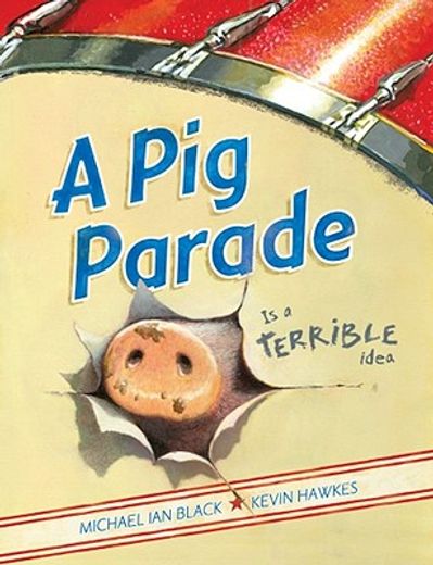 a pig parade is a terrible idea (en Inglés)
