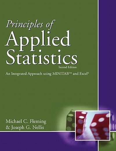 Principles of Applied Statistics: An Integrated Approach Using Minitab and Excel (in English)