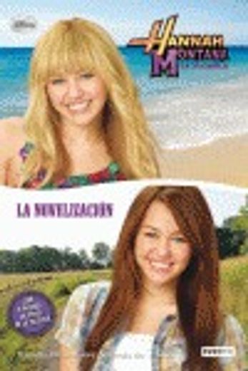 Hannah Montana. La Película. La Novelización