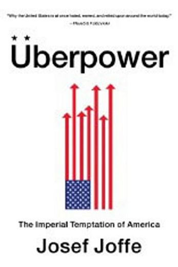 uberpower,the imperial temptation of america