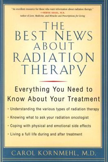 the best news about radiation therapy,everything you need to know about your treatment