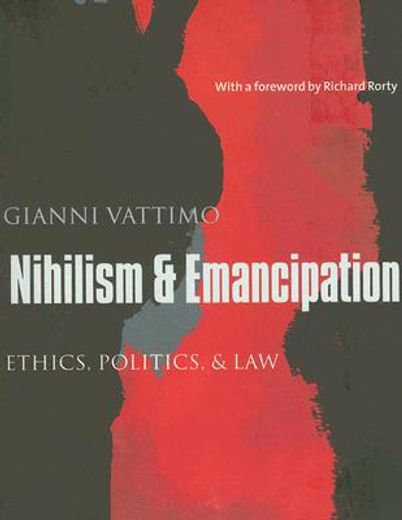 nihilism & emancipation,ethics, politics, & law