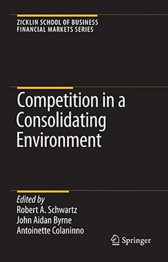 competition in a consolidating environment