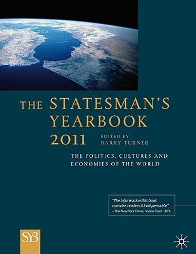 the statesman´s yearbook 2011,the politics, cultures and economies of the world