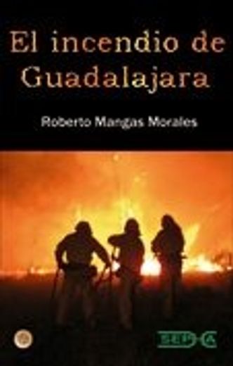 Incendio de Guadalajara, el (Brujula)