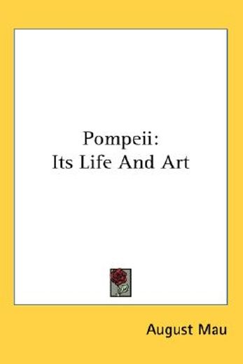 pompeii,its life and art