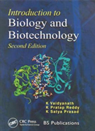 Introduction to Biology and Biotechnology, Second Edition (en Inglés)
