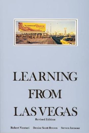 Learning From las Vegas - Revised Edition: The Forgotten Symbolism of Architectural Form (en Inglés)