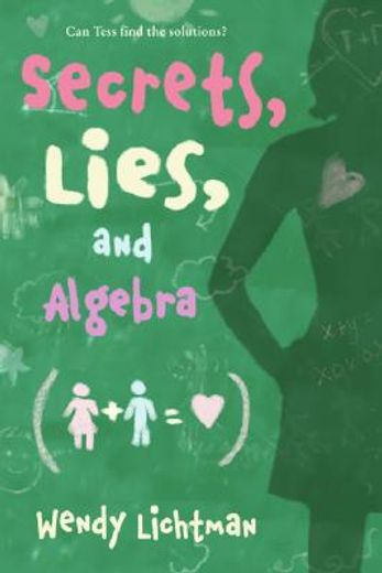 secrets, lies, and algebra (en Inglés)