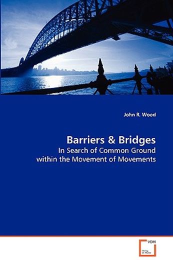 barriers & bridges