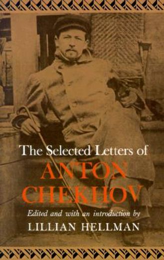 the selected letters of anton chekhov