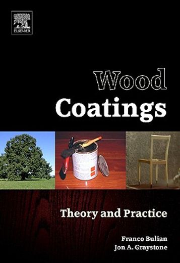 wood coatings,theory and practice
