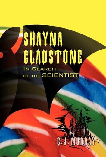 shayna gladstone,in search of the scientist