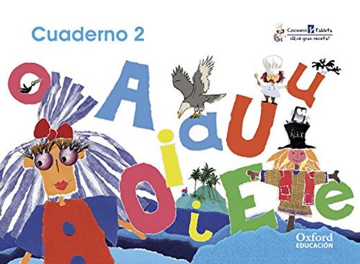Cocinero y Tableta 4 años. Nivel 2. Cuaderno (Cocinero Y Tableta, Qué Gran Receta)