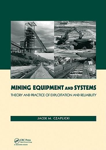 mining equipment and systems,theory and practice of exploitation and reliability