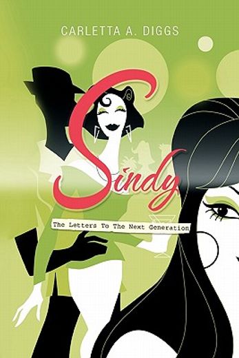 sindy,the letters to the next generation