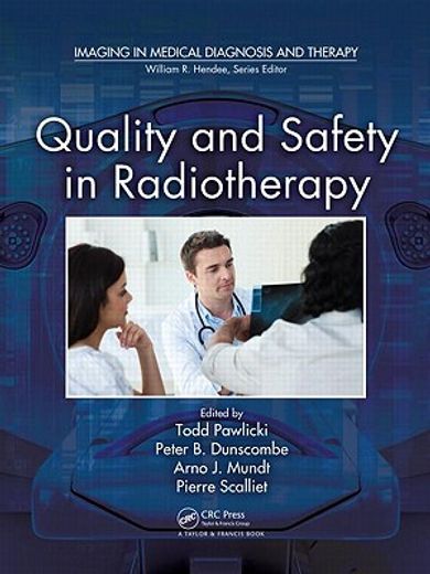 Quality and Safety in Radiotherapy (en Inglés)