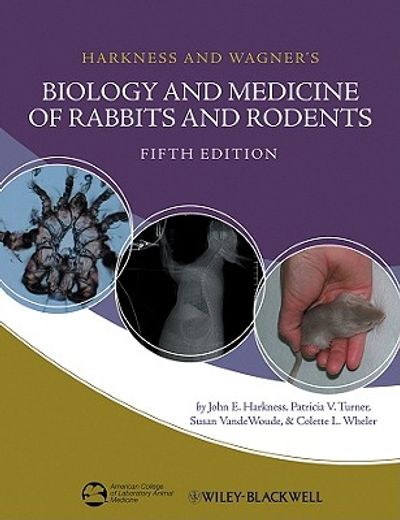harkness and wagners biology and medicine of rabbits and rodents (en Inglés)