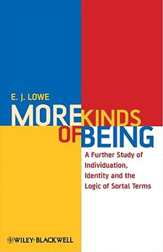 More Kinds of Being: A Further Study of Individuation, Identity, and the Logic of Sortal Terms (en Inglés)