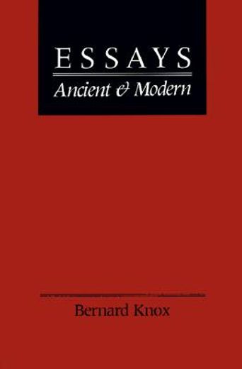 essays ancient and modern