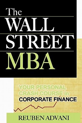 the wall street mba,your personal crash course in corporate finance (in English)