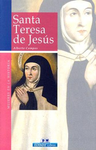 santa teresa de jesus / saint teresa of avila