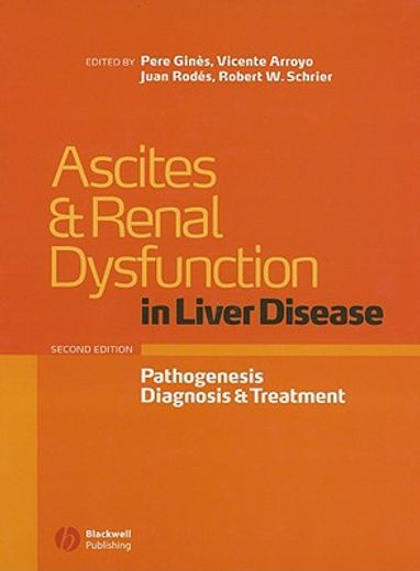Ascites and Renal Dysfunction in Liver Disease: Pathogenesis, Diagnosis, and Treatment (en Inglés)