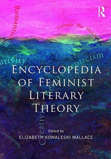 encyclopedia of feminist literary theory