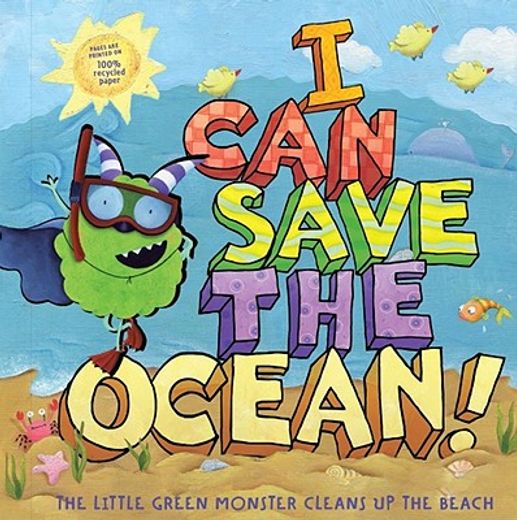 i can save the ocean!,the little green monster cleans up the beach