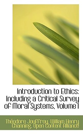 introduction to ethics: including a critical survey of moral systems, volume i