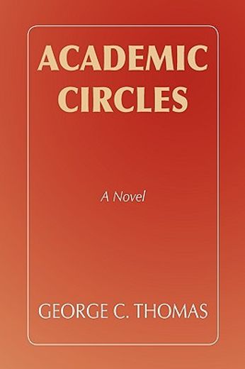academic circles,a novel