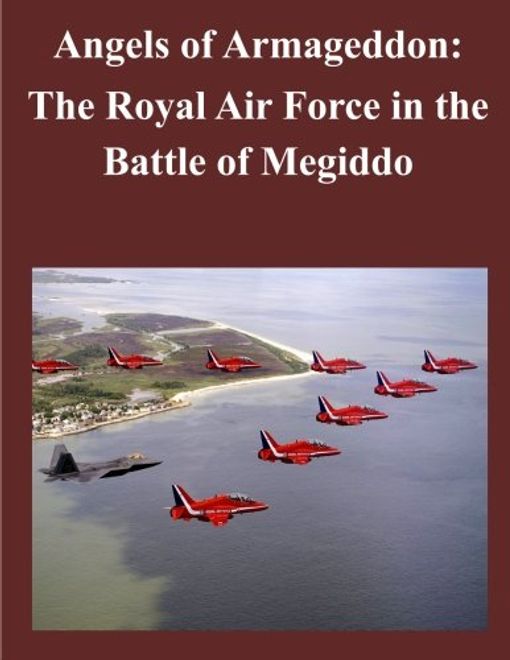 Angels of Armageddon: The Royal Air Force in the Battle of Megiddo portada Angels of Armageddon: The Royal Air Force in the Battle of Megiddo