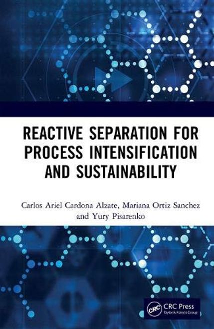 Reactive Separation for Process Intensification and Sustainability (en Inglés) portada Reactive Separation for Process Intensification and Sustainability (en Inglés)
