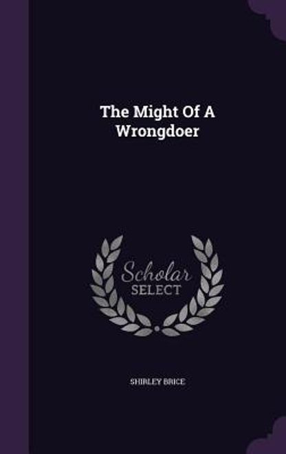 The Might Of A Wrongdoer (en Inglés) portada The Might Of A Wrongdoer (en Inglés)