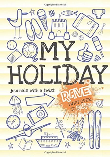 portada My Holiday - Journals with a twist (Rant and Rave)