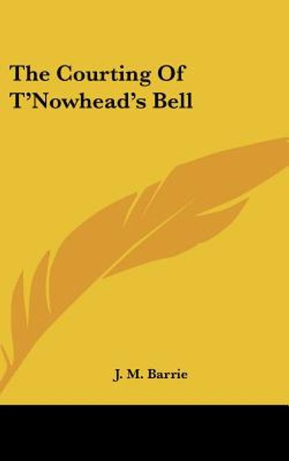 the courting of t'nowhead's bell portada the courting of t'nowhead's bell