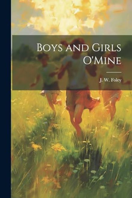 Boys and Girls O'mine (en Inglés) portada Boys and Girls O'mine (en Inglés)