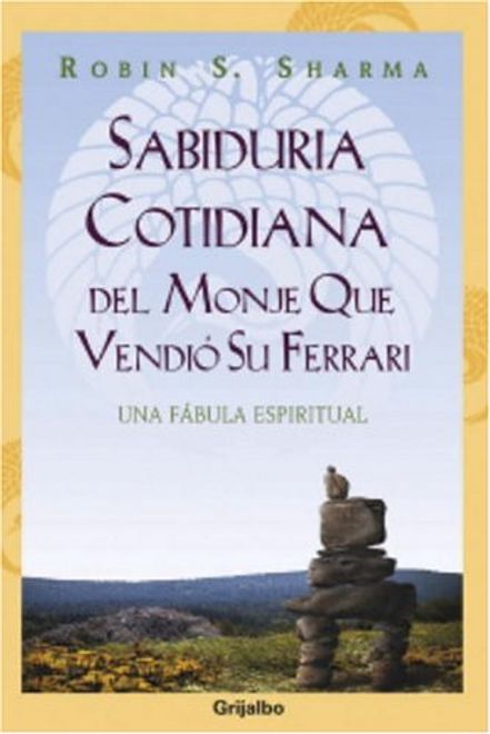 portada Sabiduría Cotidiana Monje que Vendió su Ferrari
