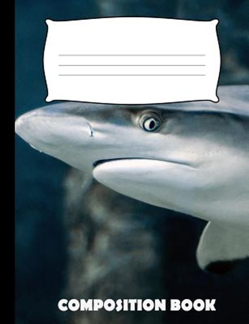 portada Composition Book: Shark Composition Notebook Wide Ruled (en Inglés)
