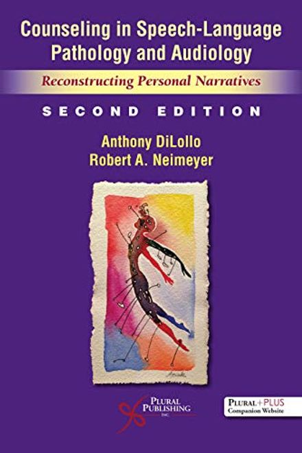 Counseling in Speech-Language Pathology and Audiology: Reconstructing Personal Narratives (en Inglés) portada Counseling in Speech-Language Pathology and Audiology: Reconstructing Personal Narratives (en Inglés)