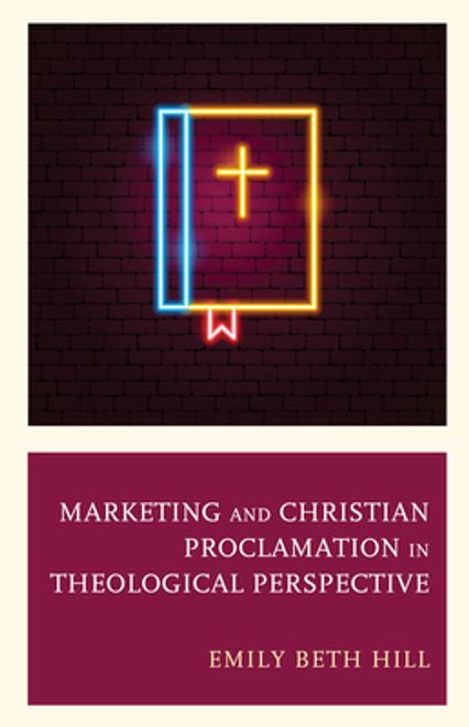 portada Marketing and Christian Proclamation in Theological Perspective 