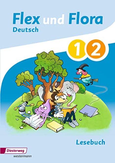 Flex und Flora: Lesebuch 1 / 2 (en Alemán) portada Flex und Flora: Lesebuch 1 / 2 (en Alemán)