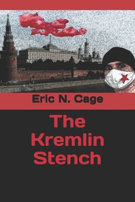 The Kremlin Stench (en Inglés) portada The Kremlin Stench (en Inglés)